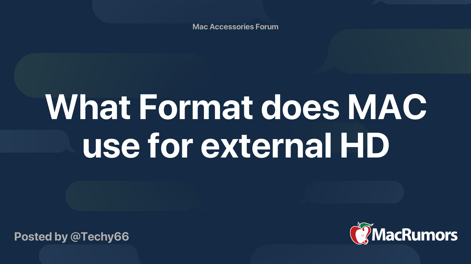 What Format does MAC use for external HD MacRumors Forums