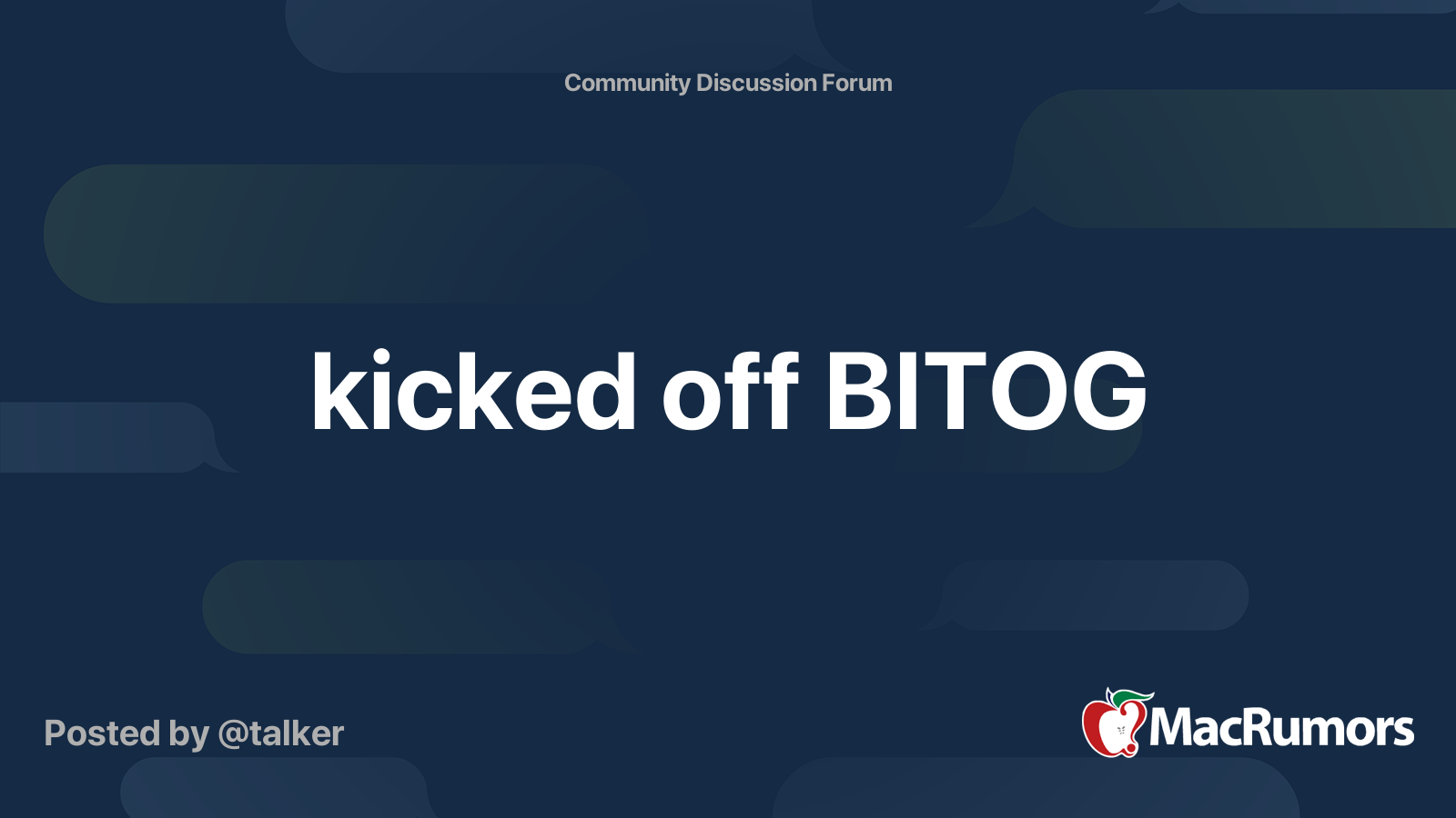 kicked-off-bitog-macrumors-forums
