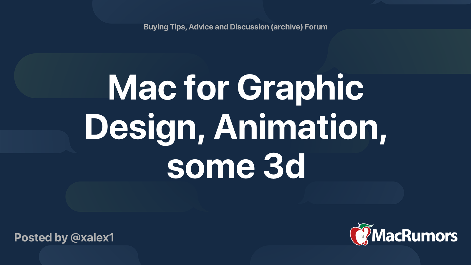 Mac for Graphic Design, Animation, some 3d MacRumors Forums