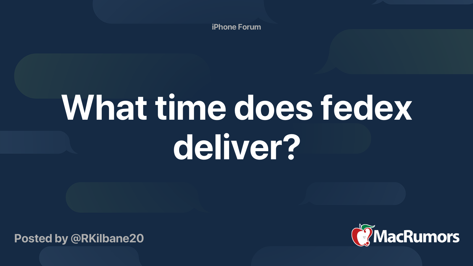 what-time-does-fedex-deliver-macrumors-forums