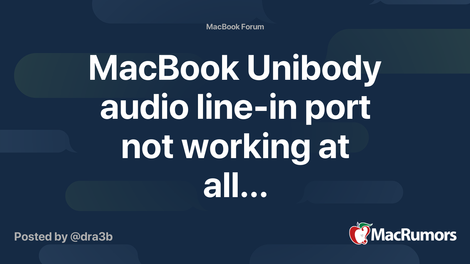 MacBook Unibody audio linein port not working at all... MacRumors Forums