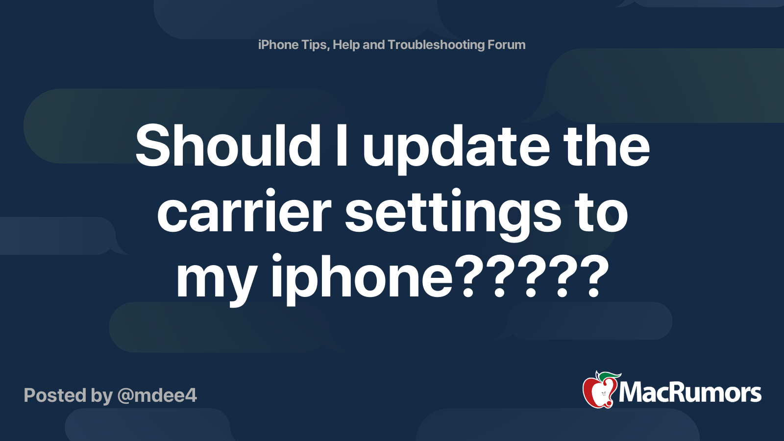 Should I update the carrier settings to my iphone????? | MacRumors Forums