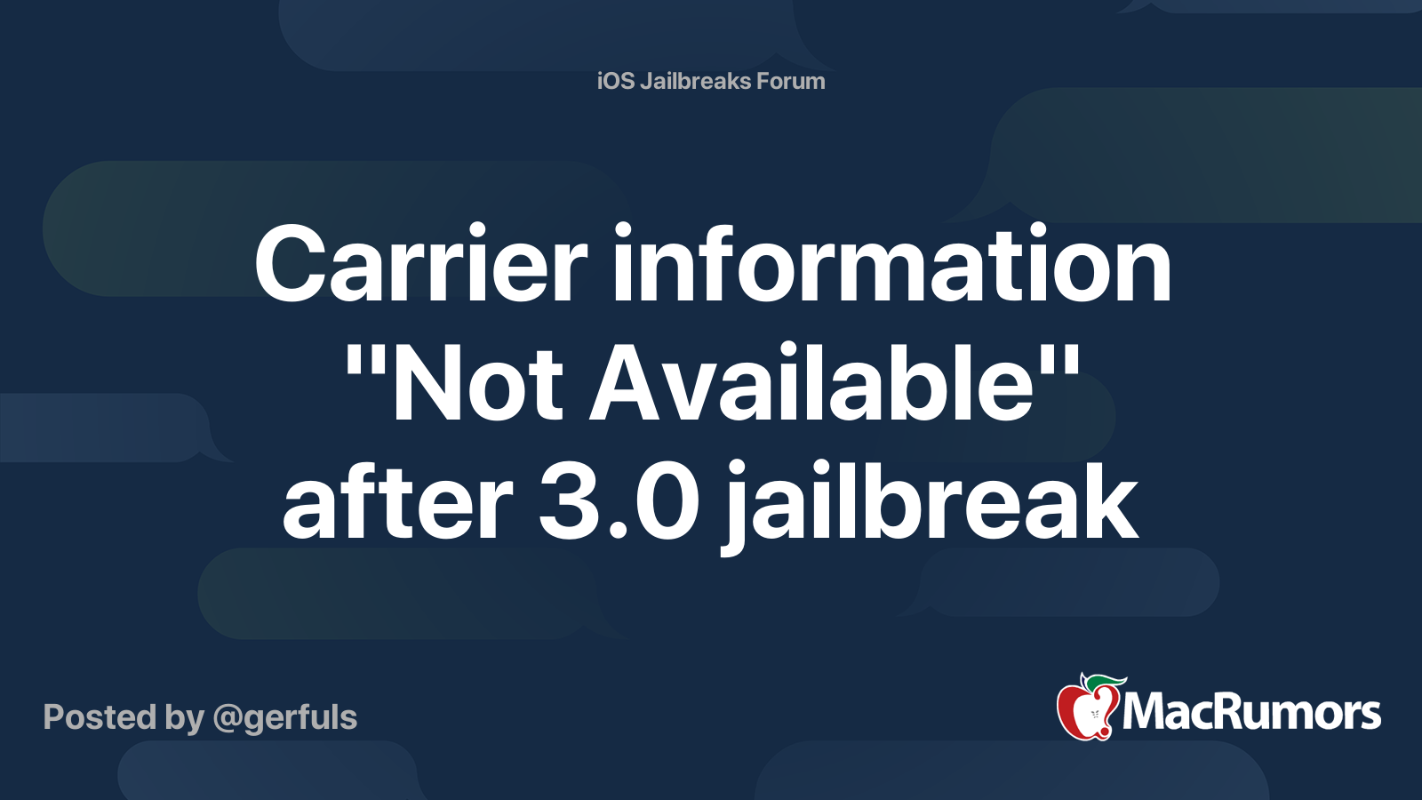 Carrier information "Not Available" after 3.0 jailbreak MacRumors Forums