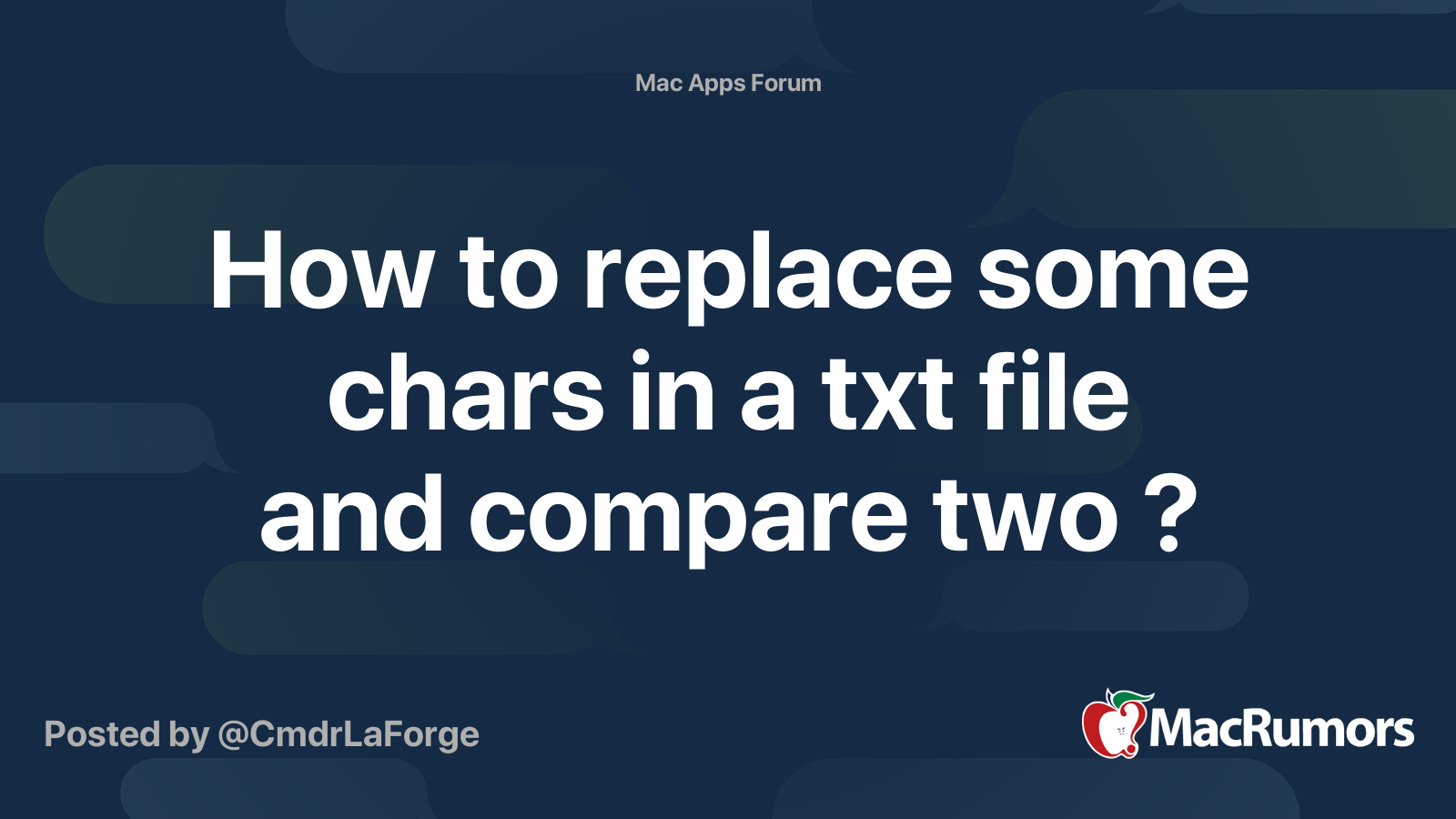 how-to-replace-some-chars-in-a-txt-file-and-compare-two-macrumors-forums