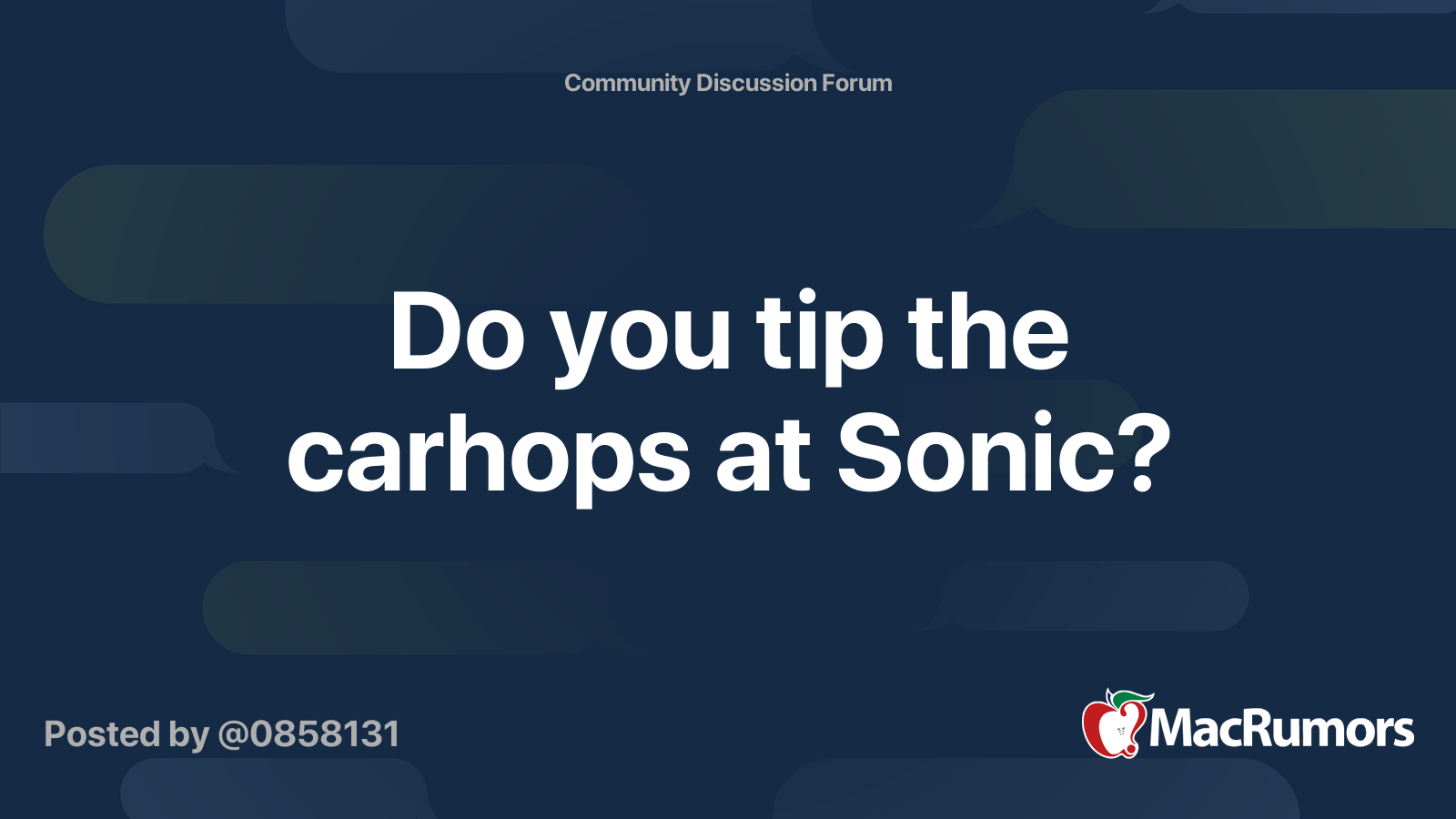 Do you tip the carhops at Sonic? MacRumors Forums