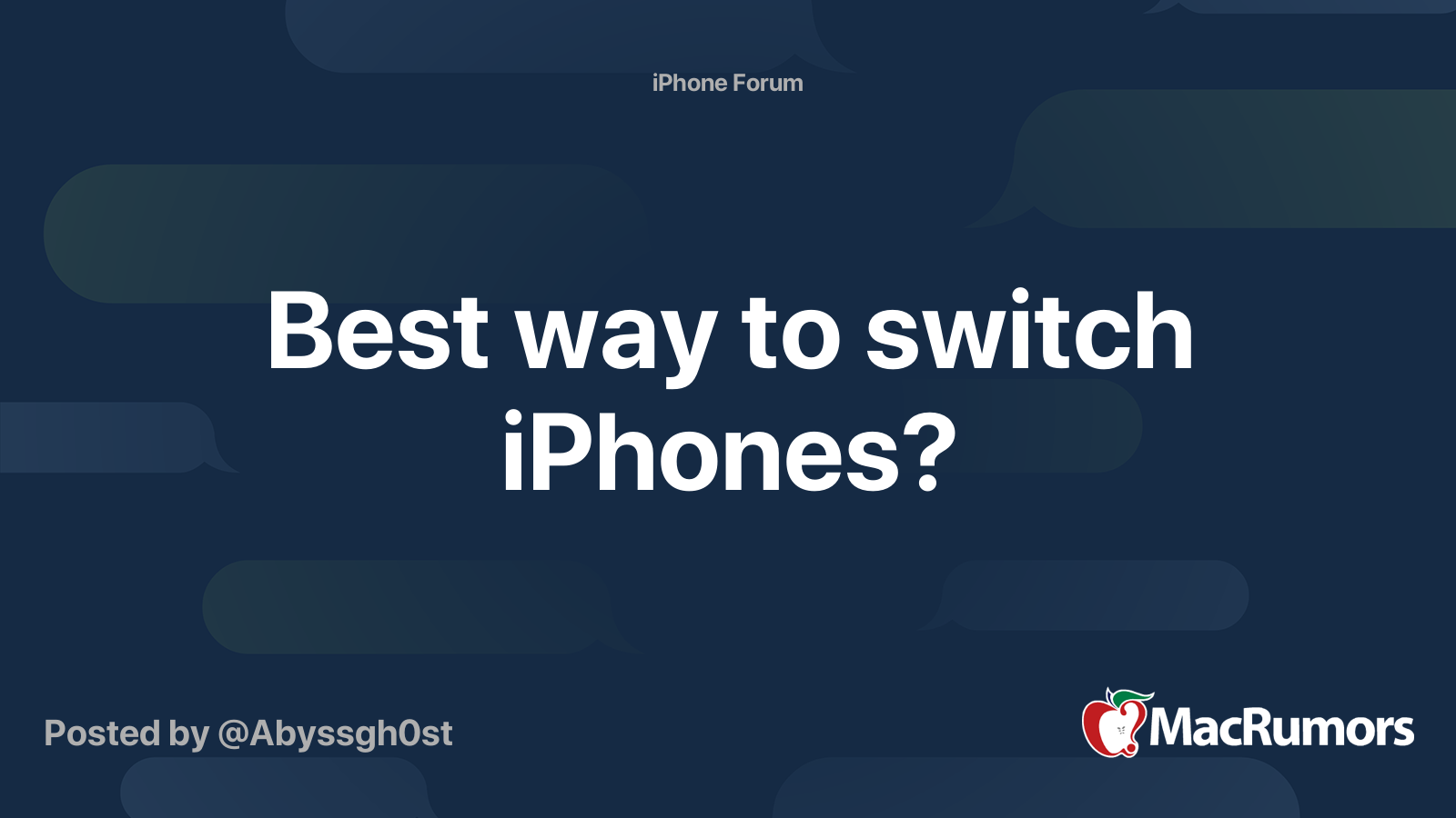 Best way to switch iPhones? MacRumors Forums