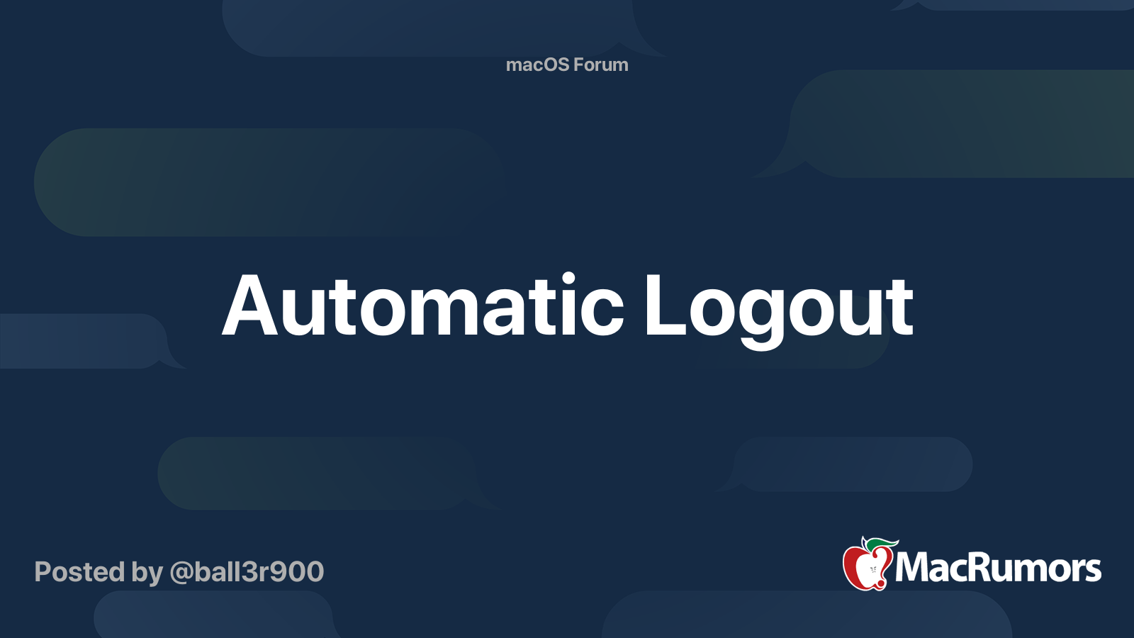 Automatic Logout MacRumors Forums