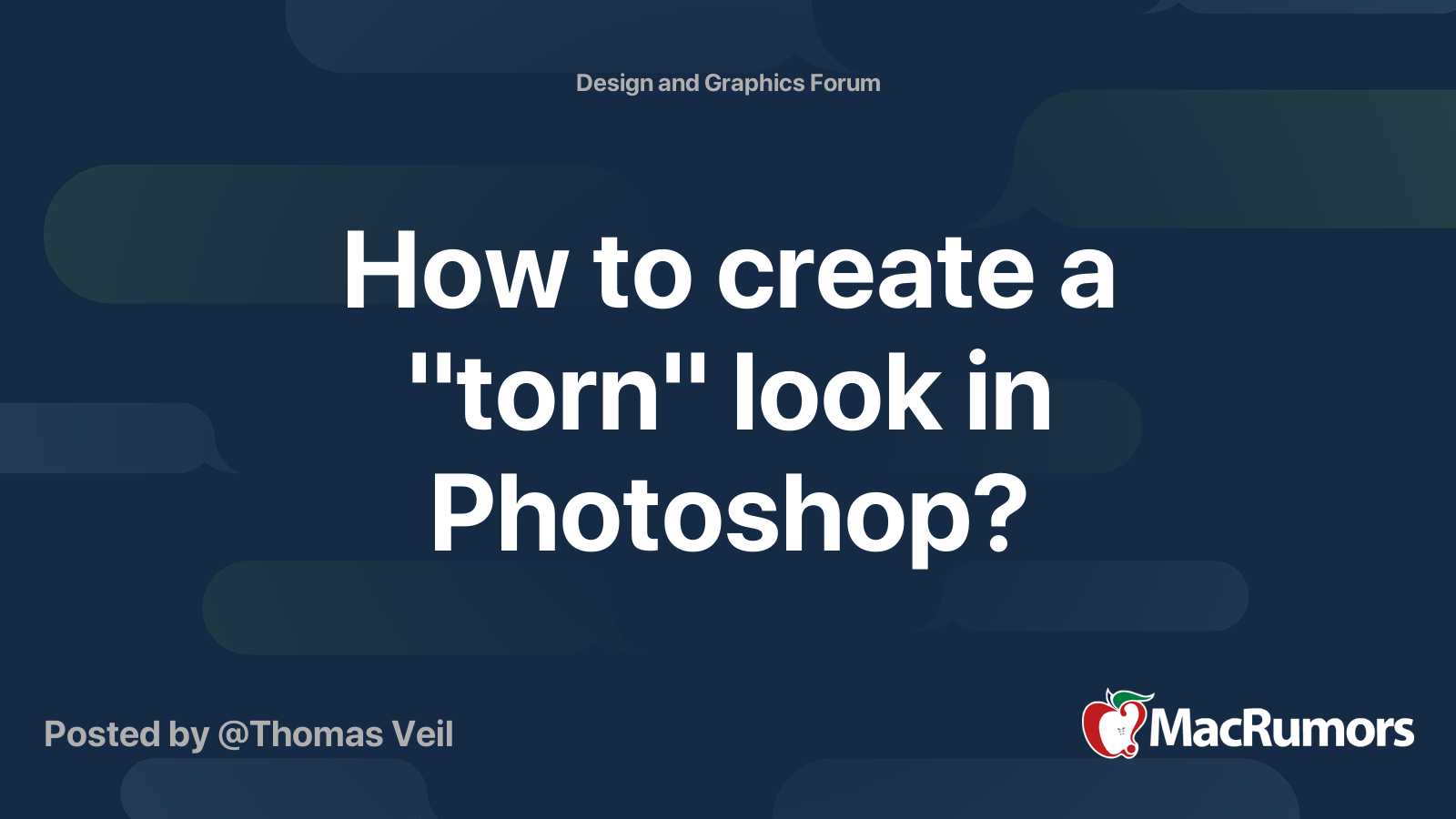 how-to-create-a-torn-look-in-photoshop-macrumors-forums