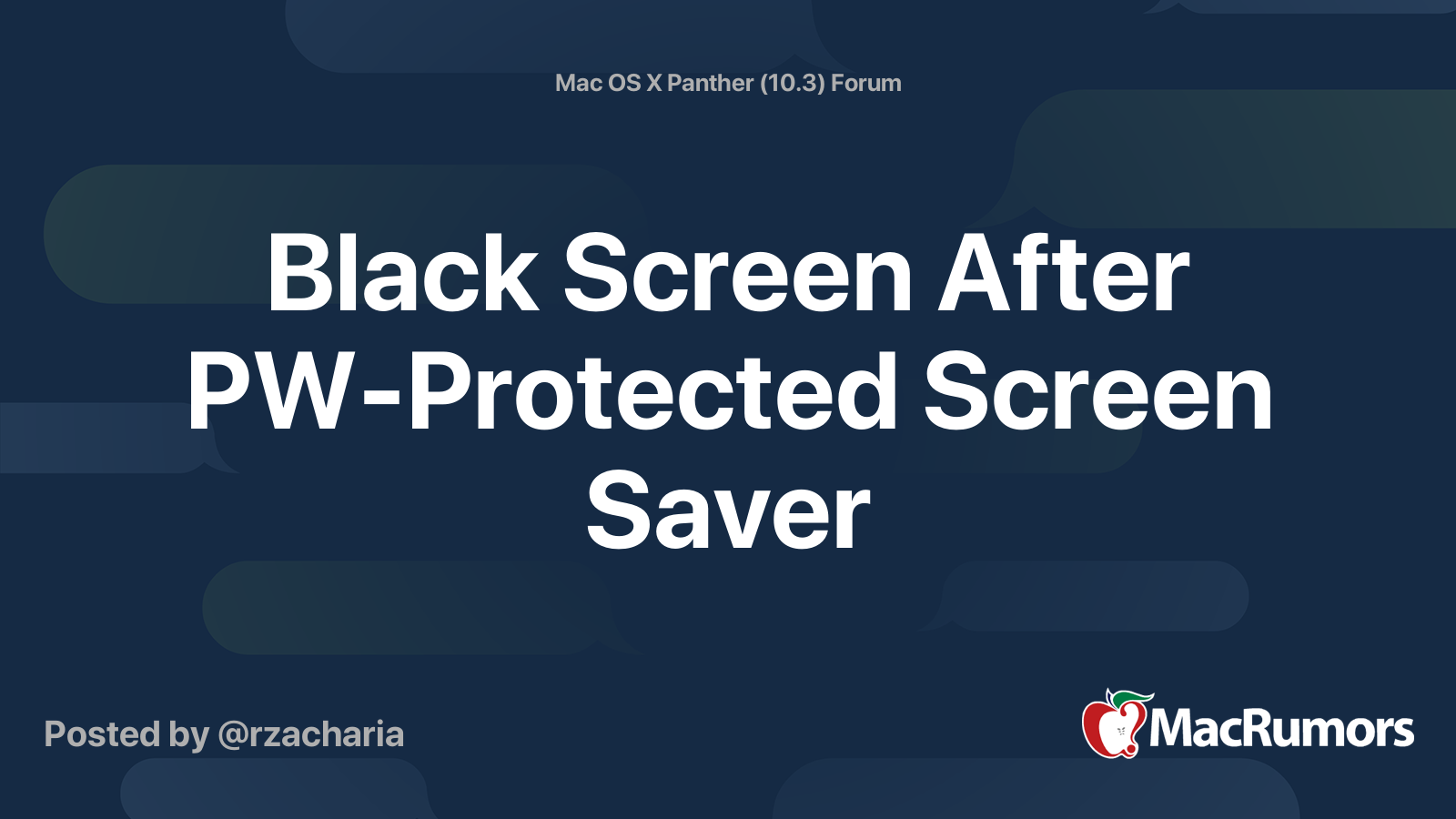 Black Screen After PWProtected Screen Saver MacRumors Forums