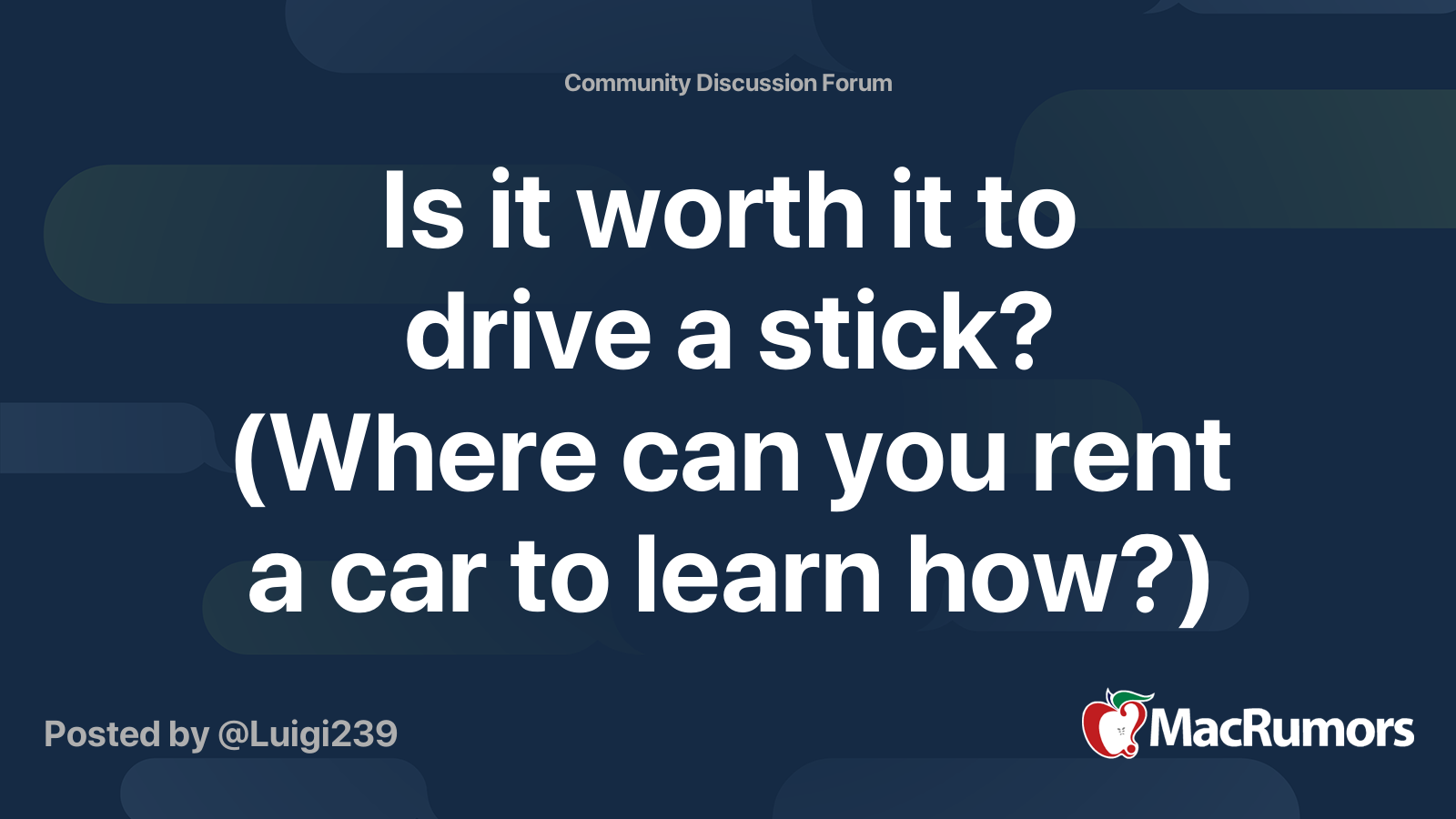 Is it worth it to drive a stick? (Where can you rent a car to learn how