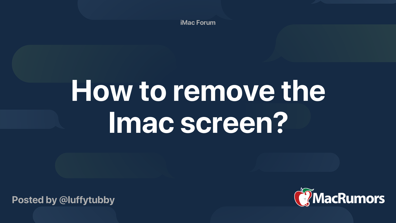 How to remove the Imac screen? | MacRumors Forums