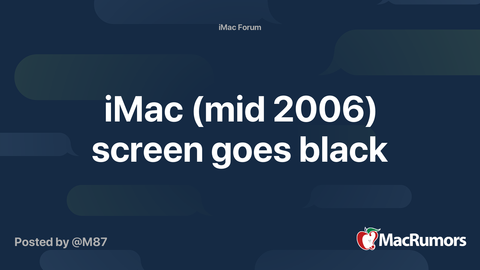iMac (mid 2006) screen goes black MacRumors Forums