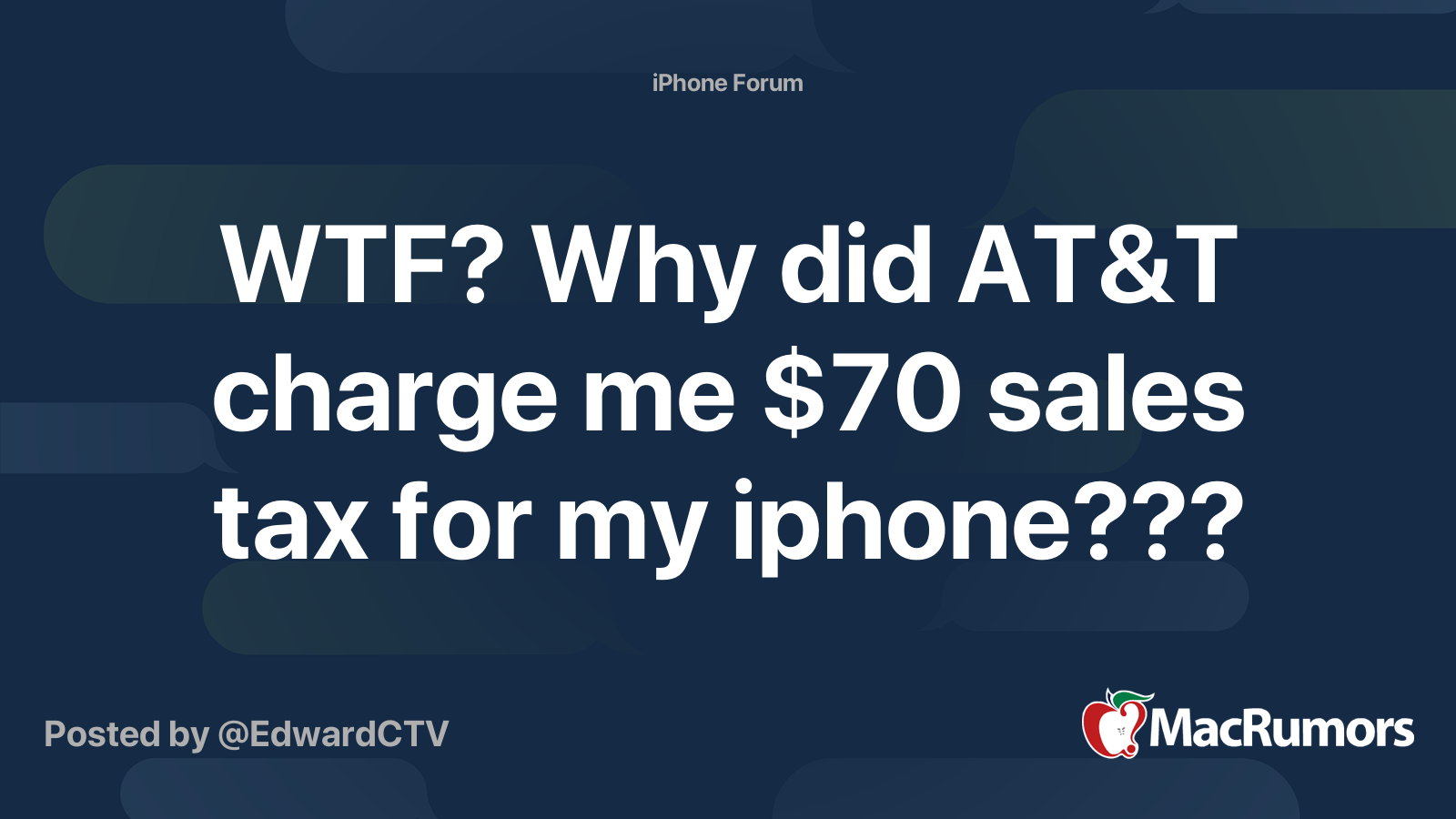 wtf-why-did-at-t-charge-me-70-sales-tax-for-my-iphone-macrumors