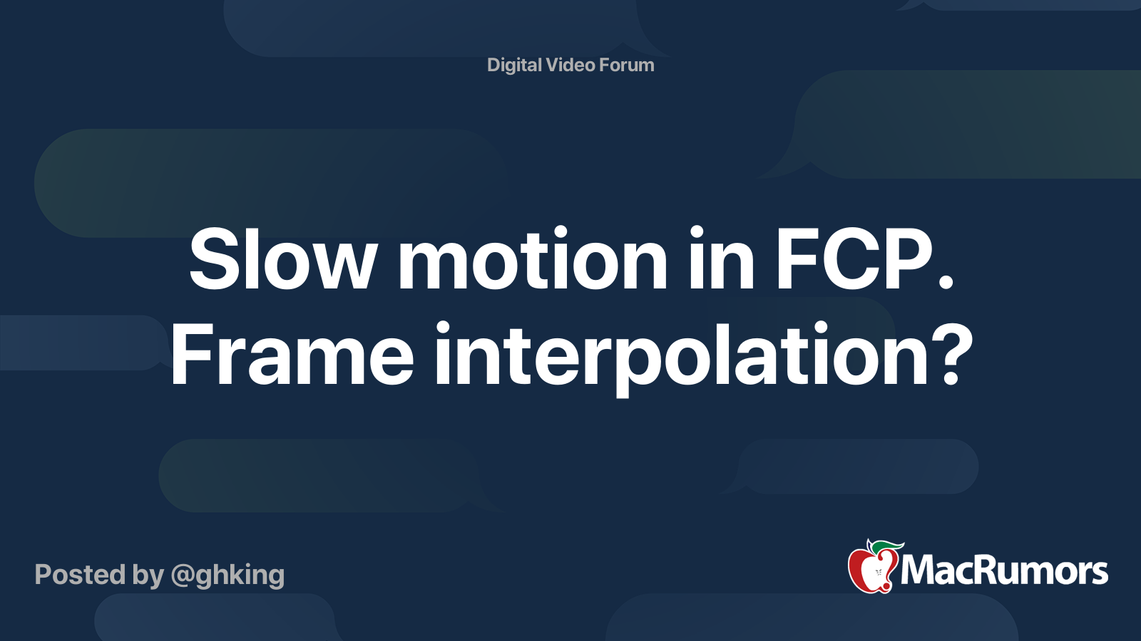 Slow Motion In FCP Frame Interpolation MacRumors Forums