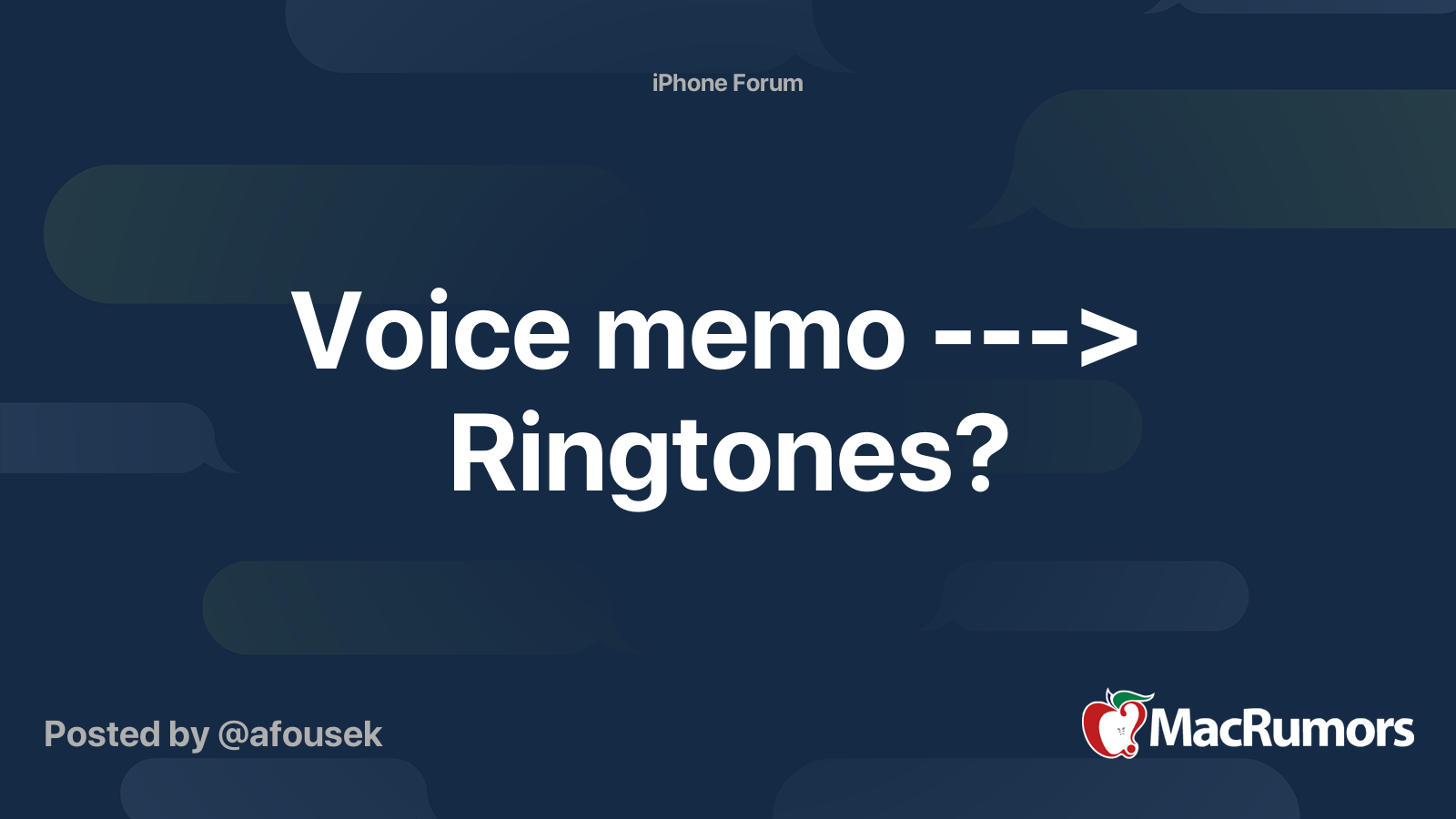 Voice memo > Ringtones? MacRumors Forums
