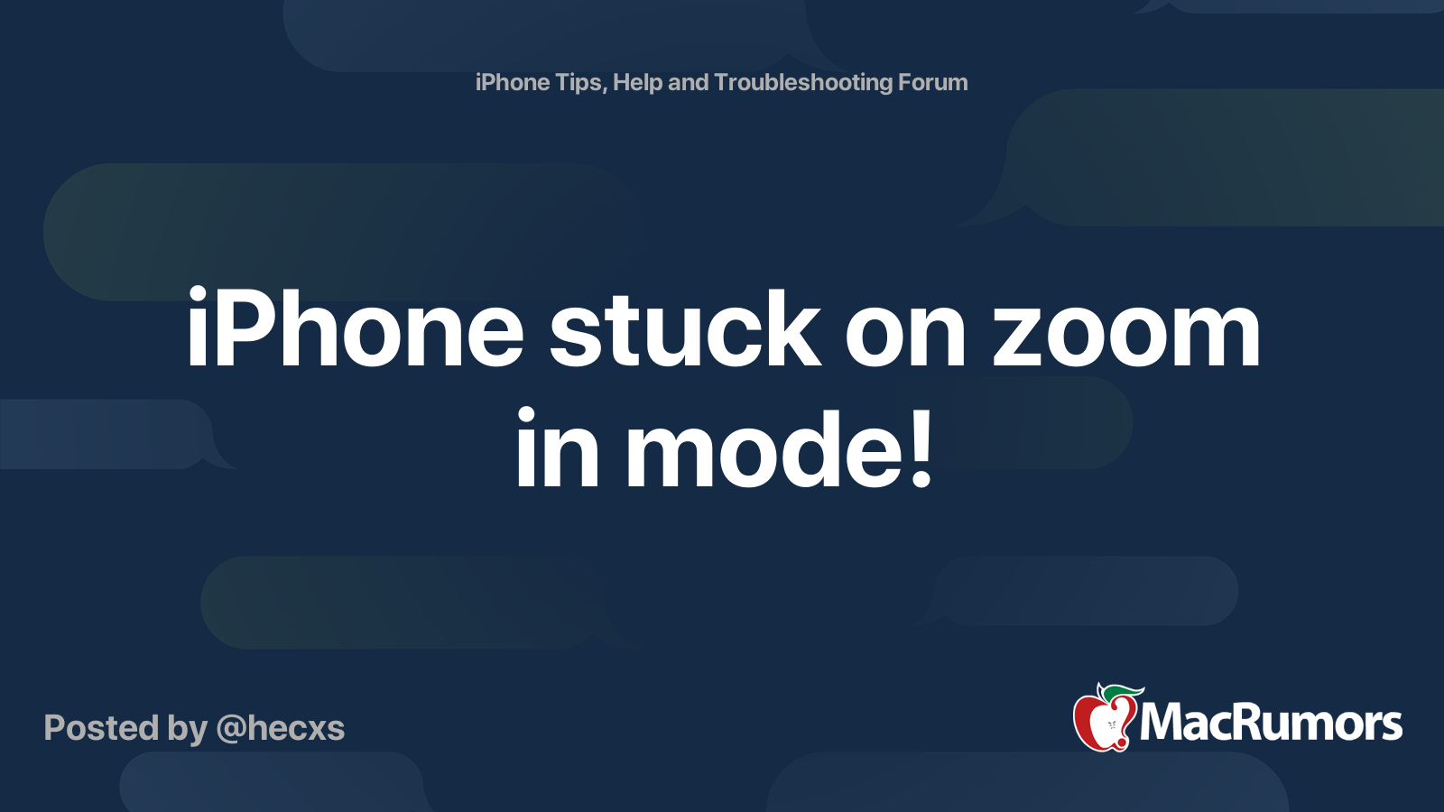 iPhone stuck on zoom in mode! MacRumors Forums