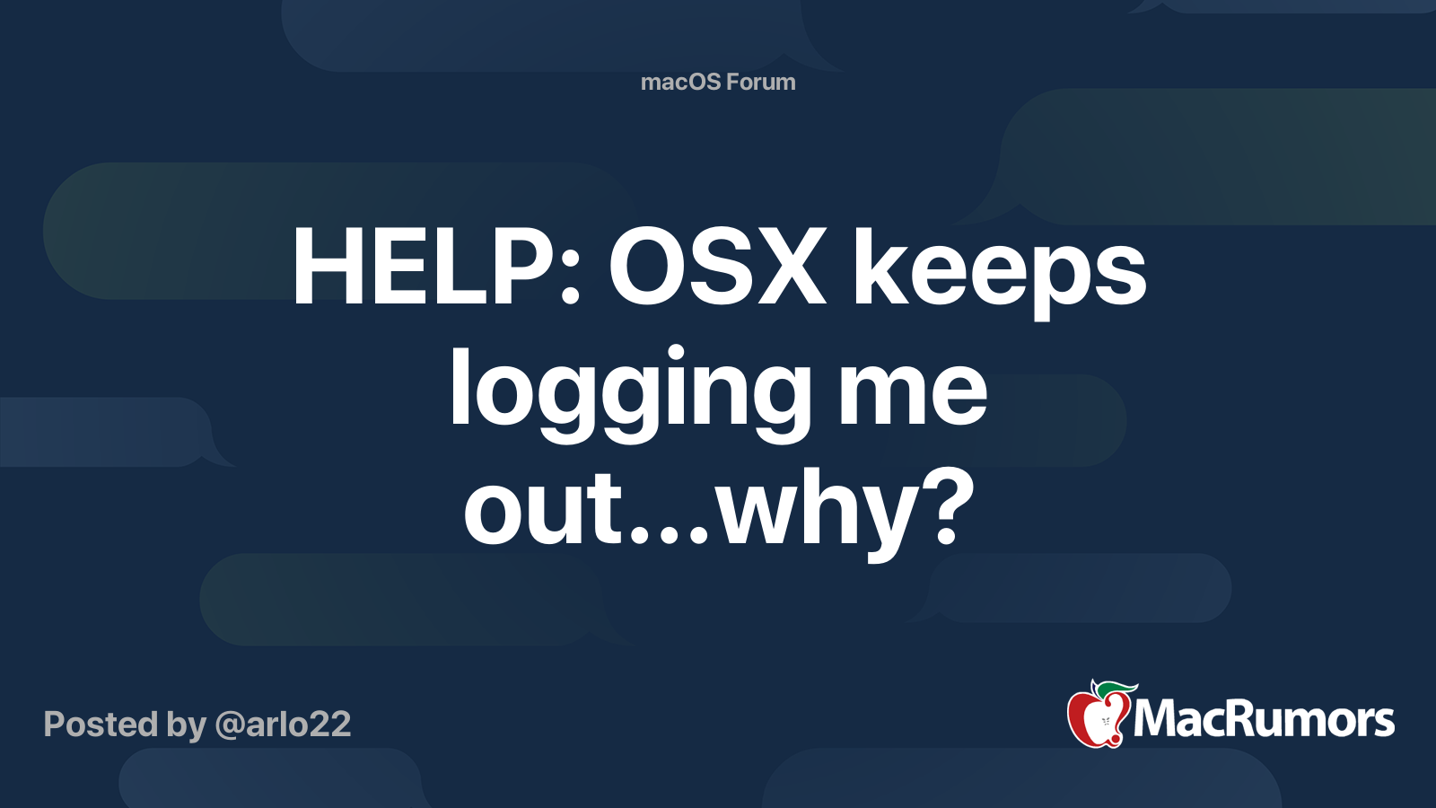 HELP OSX keeps logging me out...why? MacRumors Forums