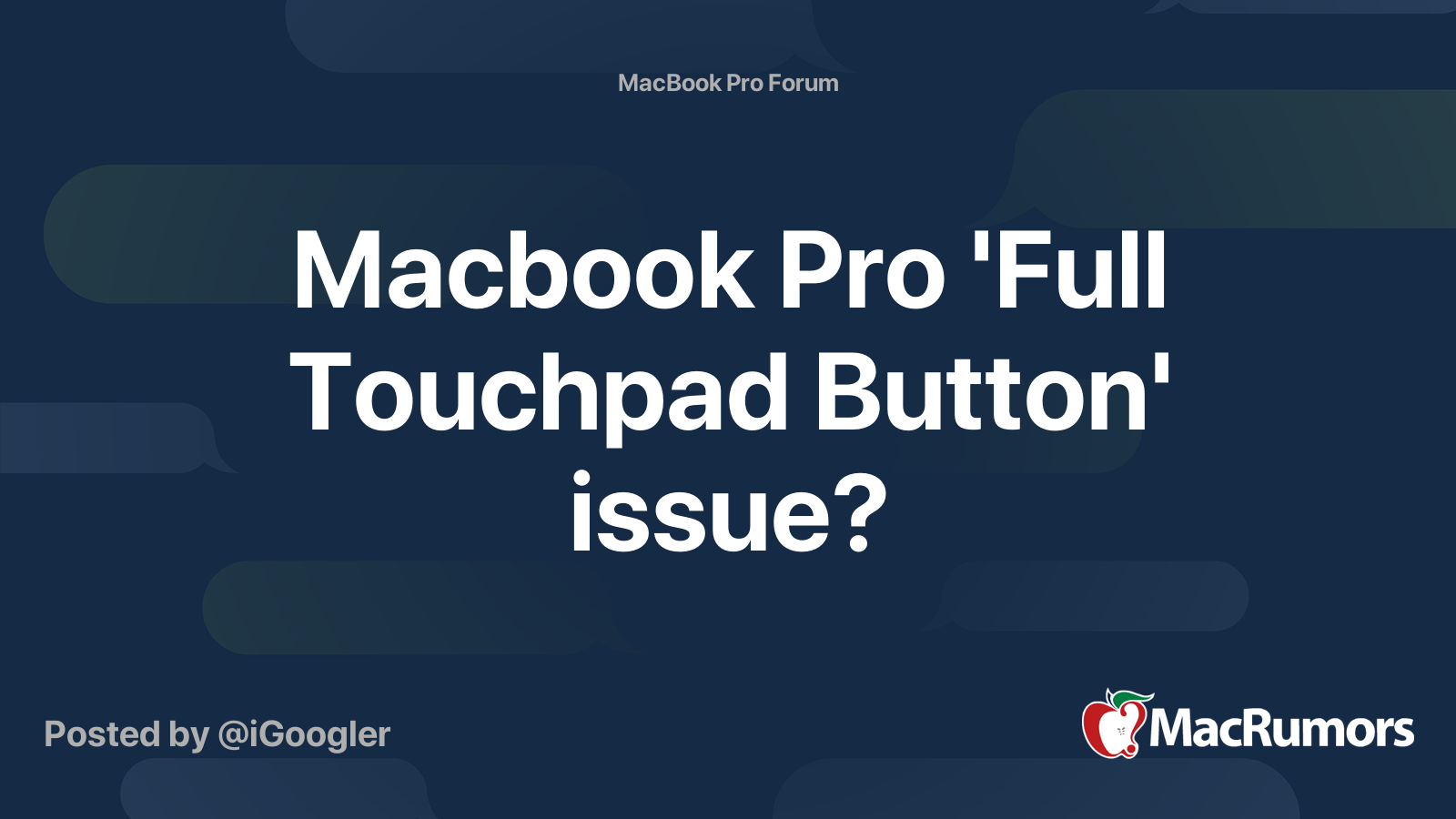 Macbook Pro 'Full Touchpad Button' issue? MacRumors Forums