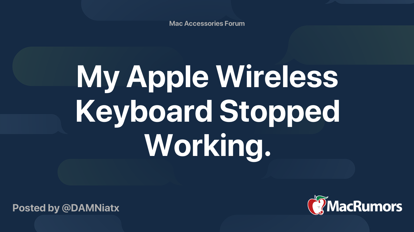 My Apple Wireless Keyboard Stopped Working. MacRumors Forums