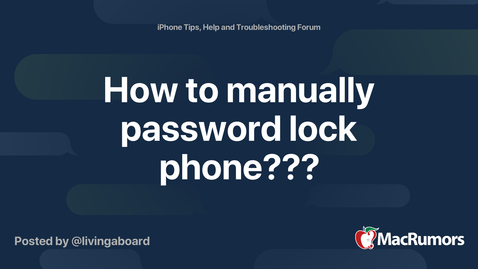 How to manually password lock phone??? MacRumors Forums