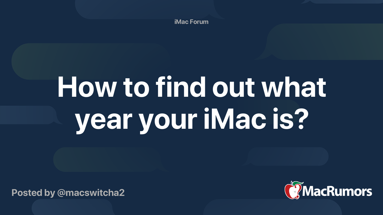How to find out what year your iMac is? MacRumors Forums