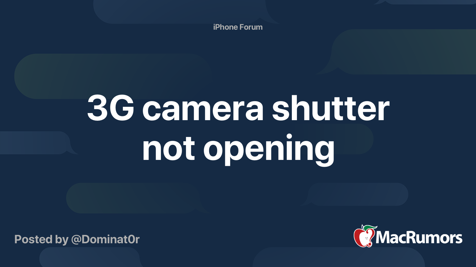 3G camera shutter not opening MacRumors Forums