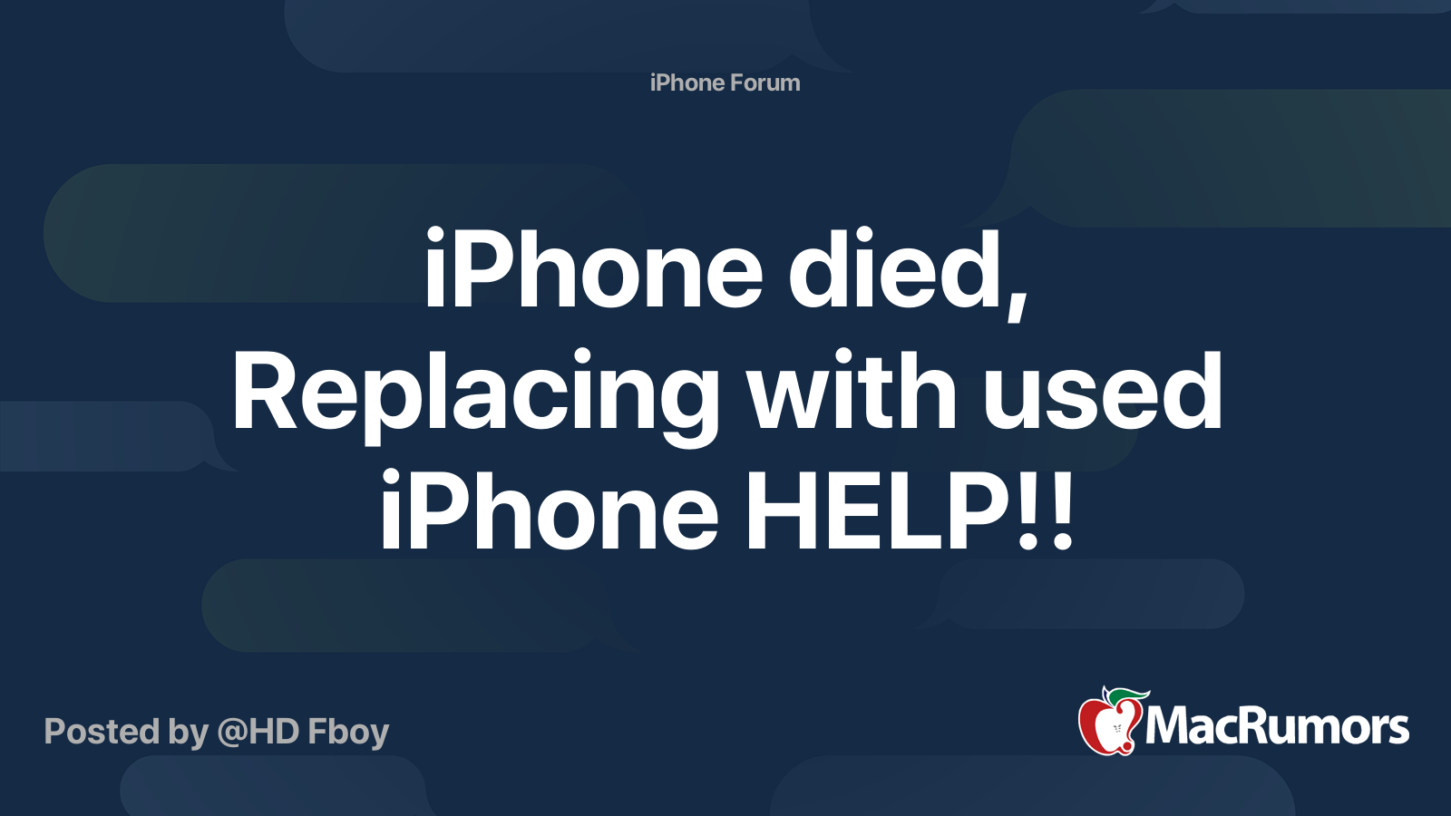 iPhone died, Replacing with used iPhone HELP!! | MacRumors Forums