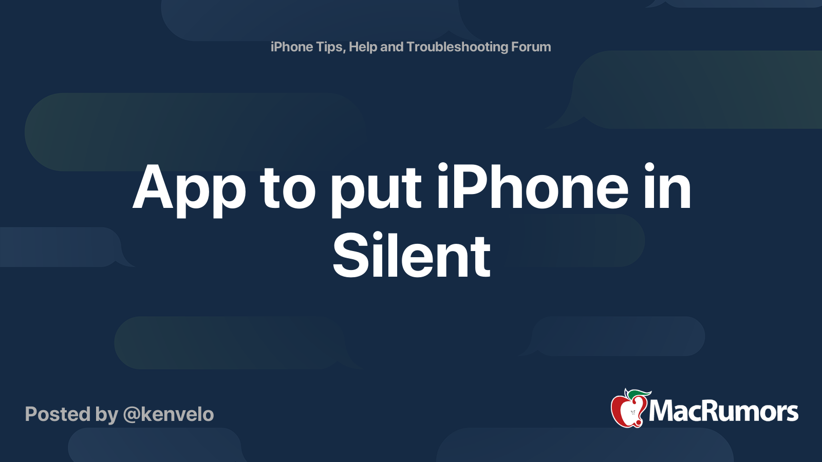 App to put iPhone in Silent | MacRumors Forums