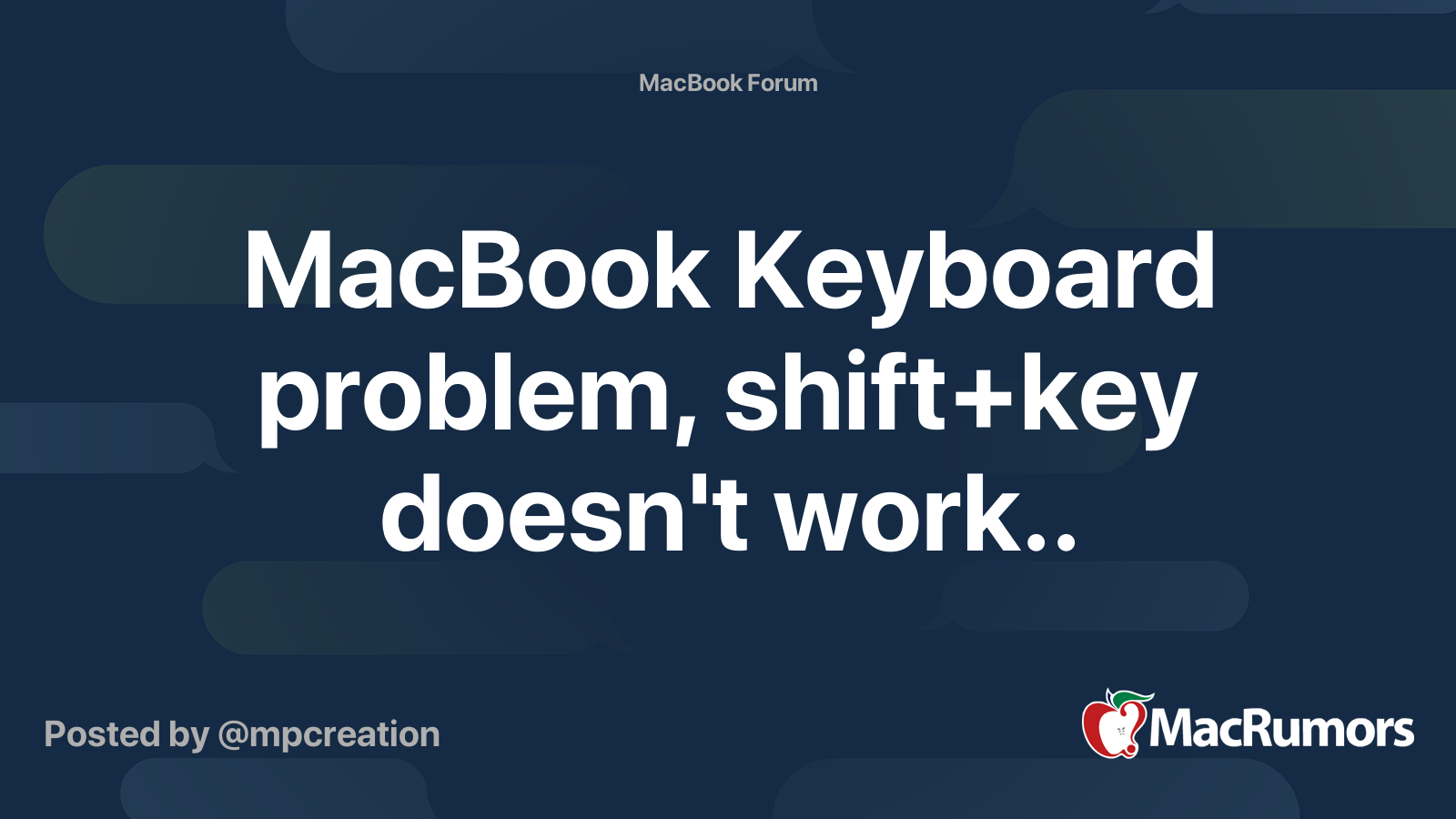 MacBook Keyboard problem, shift+key doesn't work.. MacRumors Forums