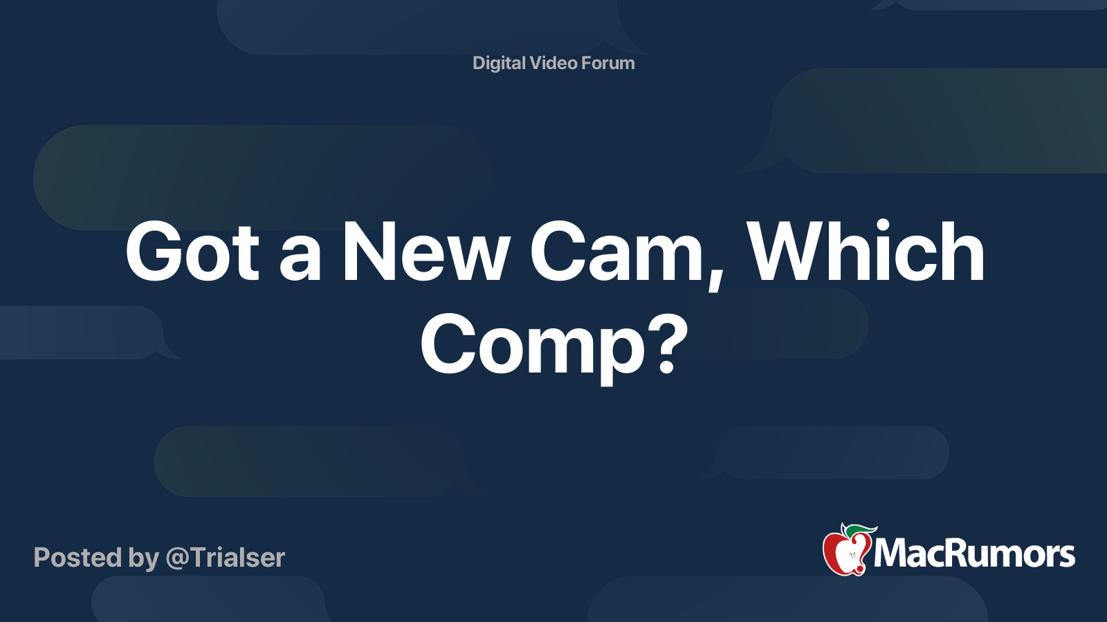 got-a-new-cam-which-comp-macrumors-forums