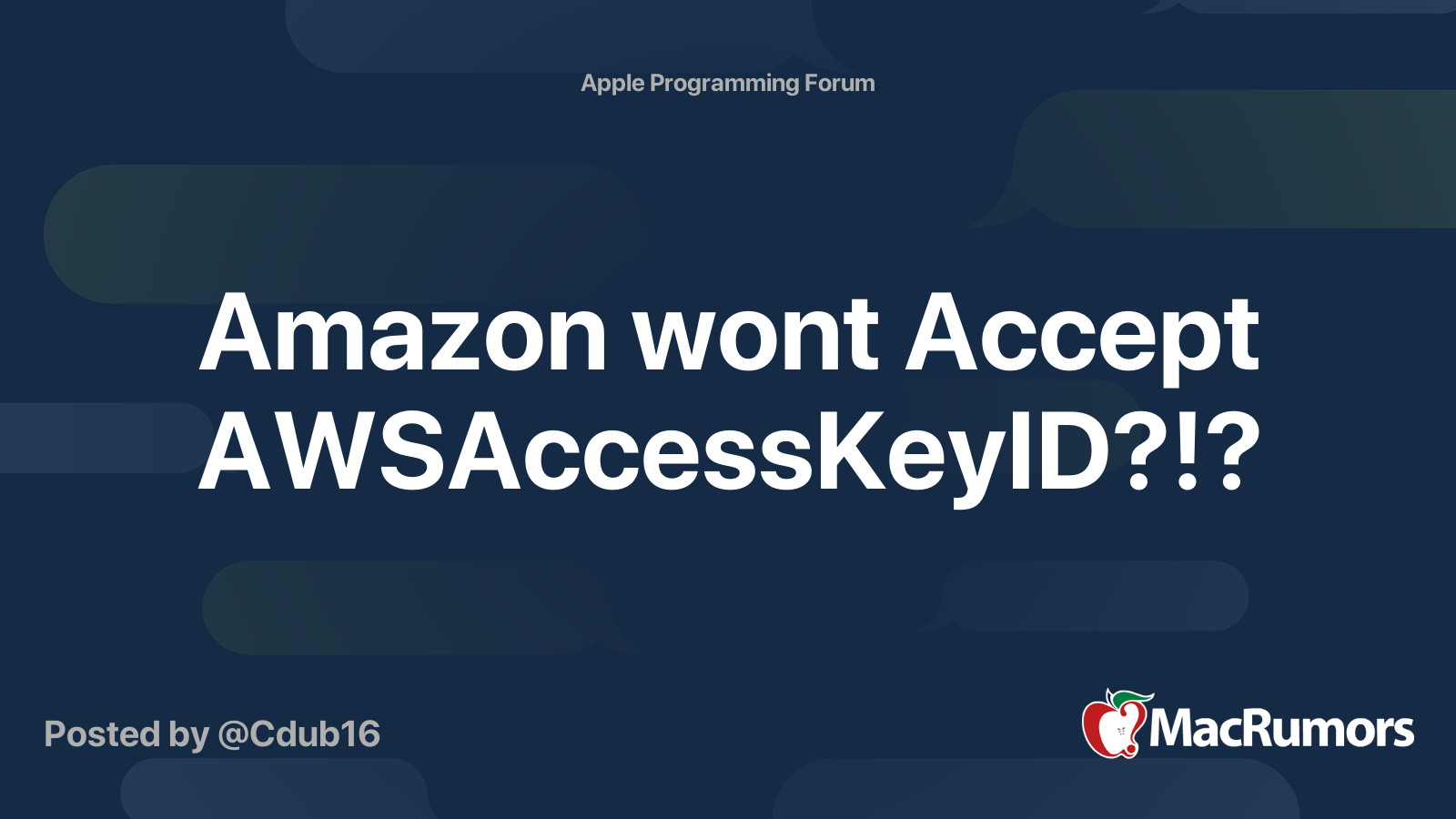 Amazon wont Accept AWSAccessKeyID?!? MacRumors Forums