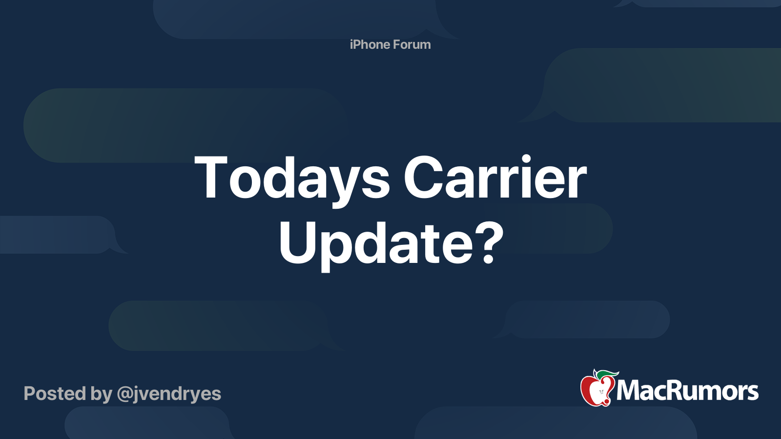 Todays Carrier Update? | MacRumors Forums