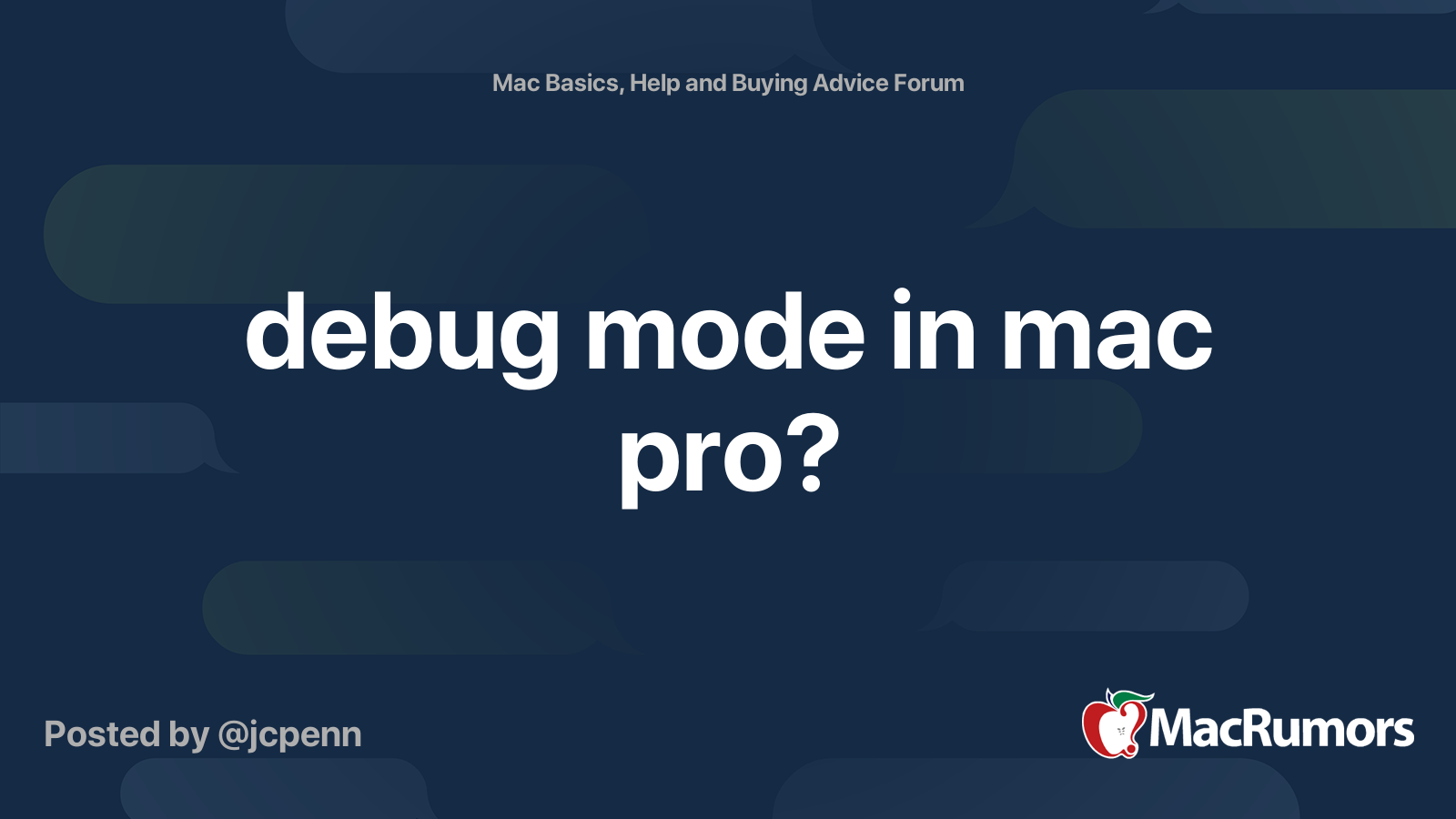 Debug Mode In Mac Pro Macrumors Forums