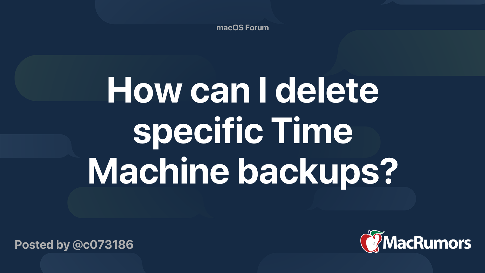 How can I delete specific Time Machine backups? MacRumors Forums