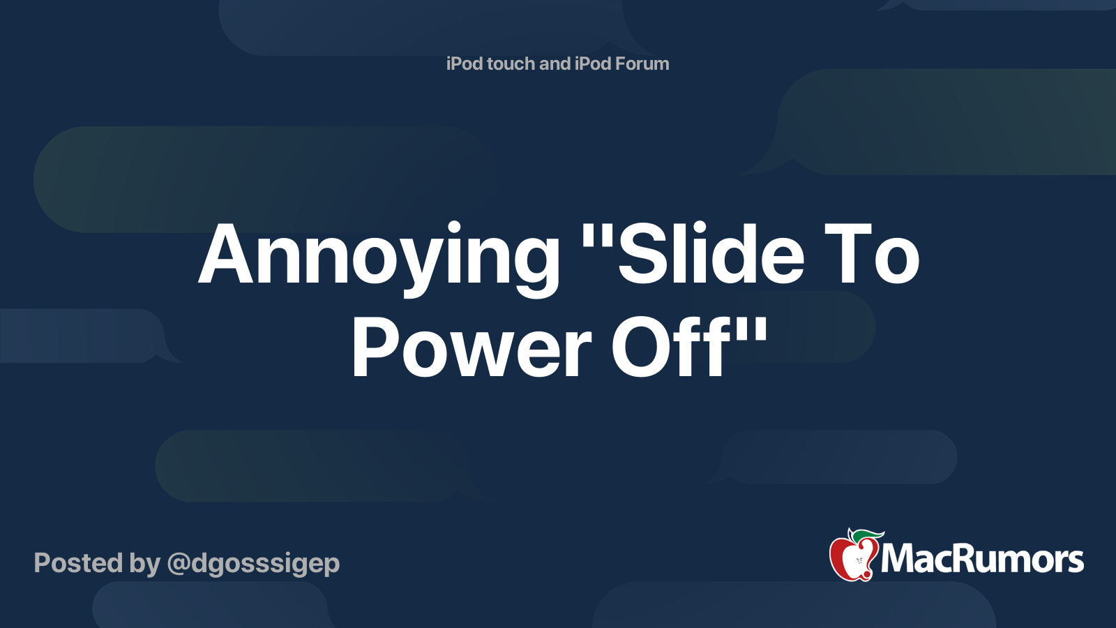 Annoying "Slide To Power Off" MacRumors Forums