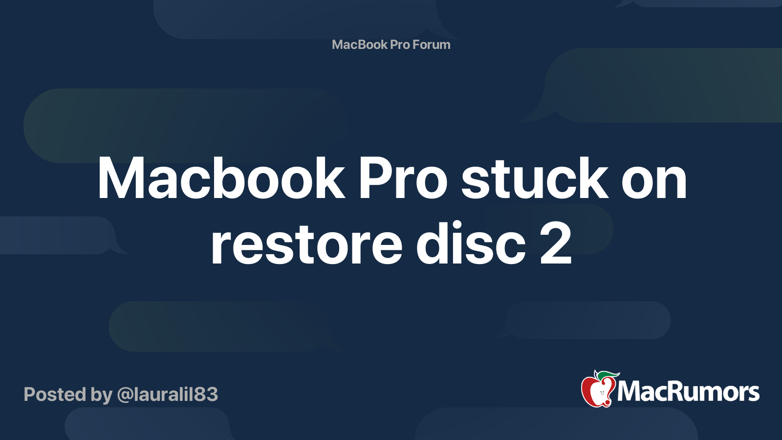 Macbook Pro stuck on restore disc 2 | MacRumors Forums