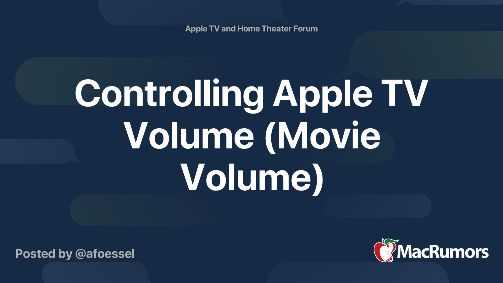 Controlling Apple TV Volume (Movie Volume) | MacRumors Forums