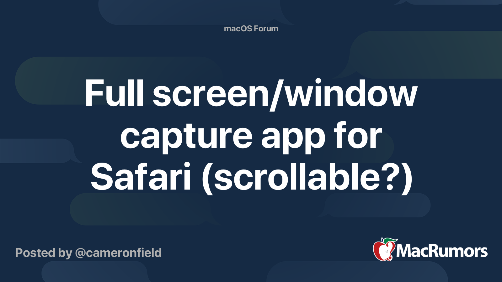 Full screen/window capture app for Safari (scrollable?) MacRumors Forums