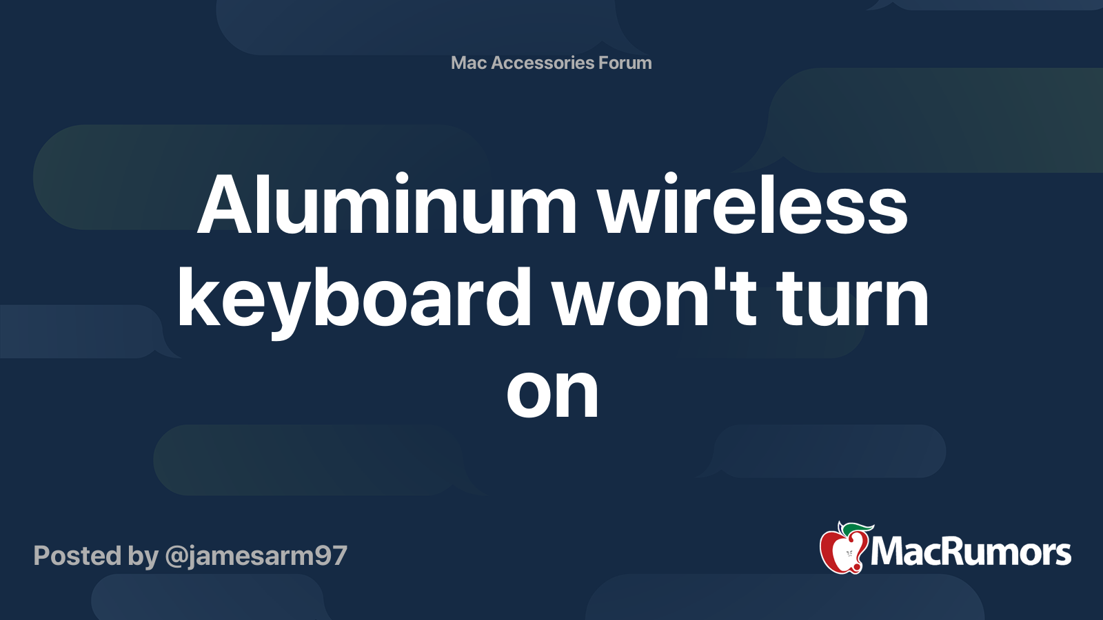 Aluminum wireless keyboard won't turn on MacRumors Forums