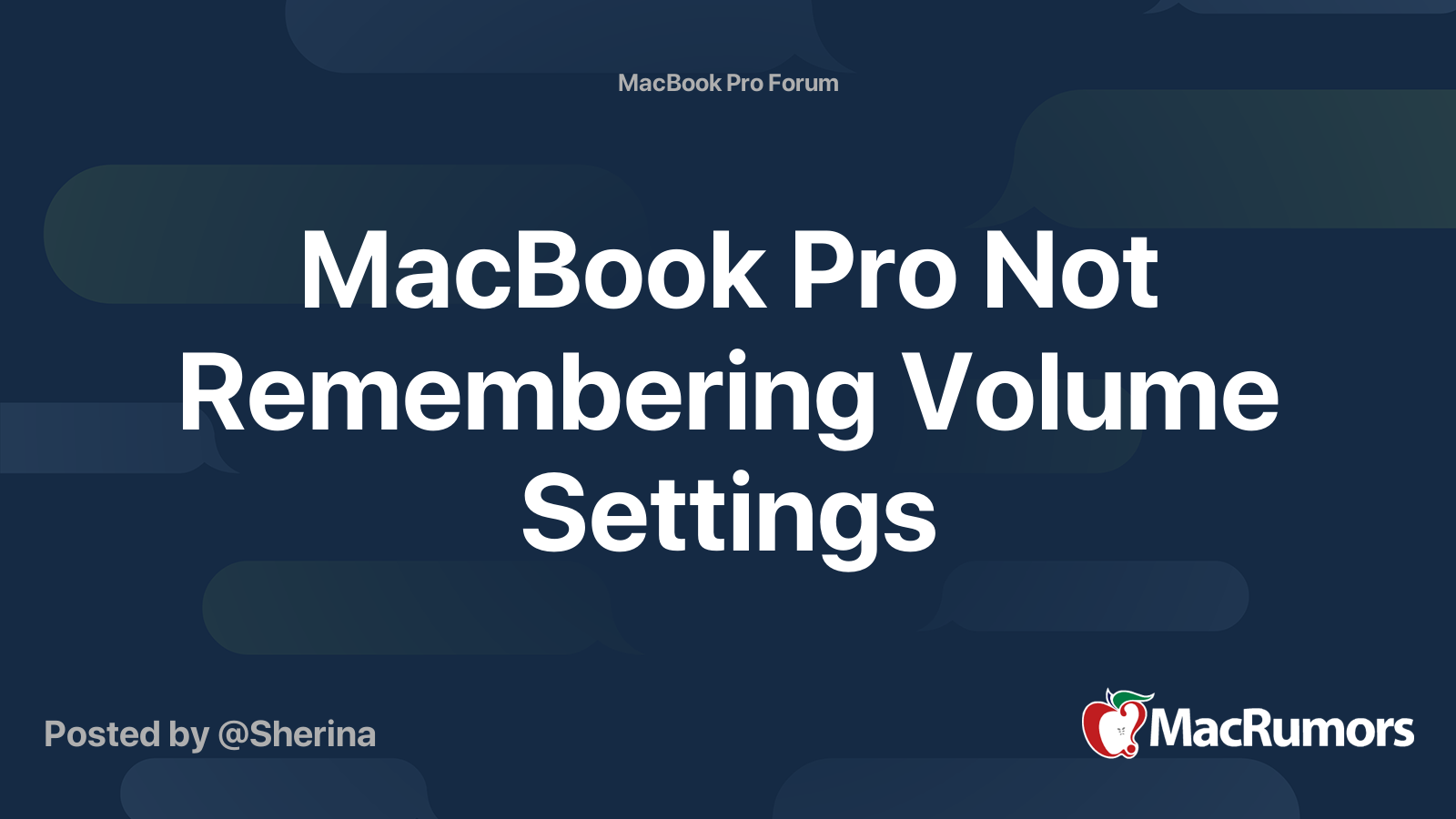 MacBook Pro Not Remembering Volume Settings MacRumors Forums