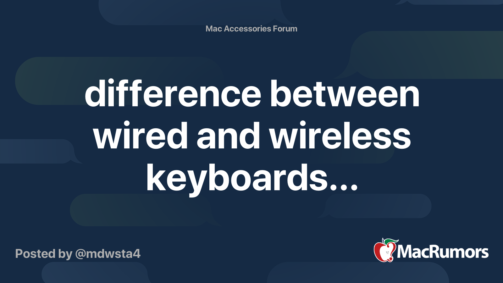 difference between wired and wireless keyboards... MacRumors Forums