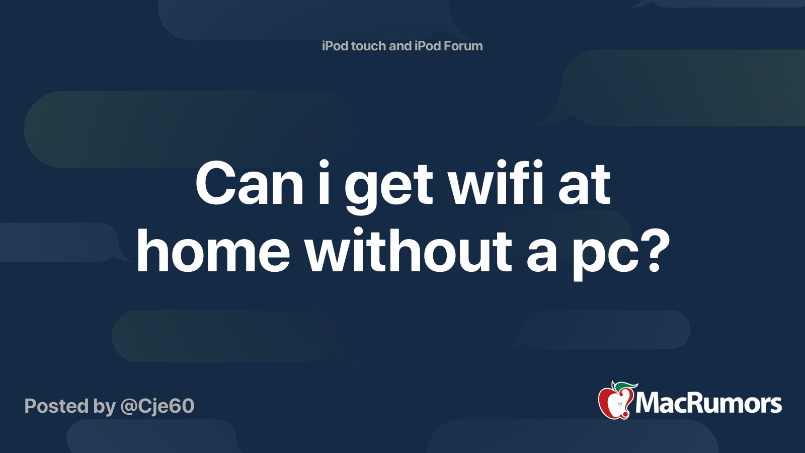 Can i get wifi at home without a pc? MacRumors Forums