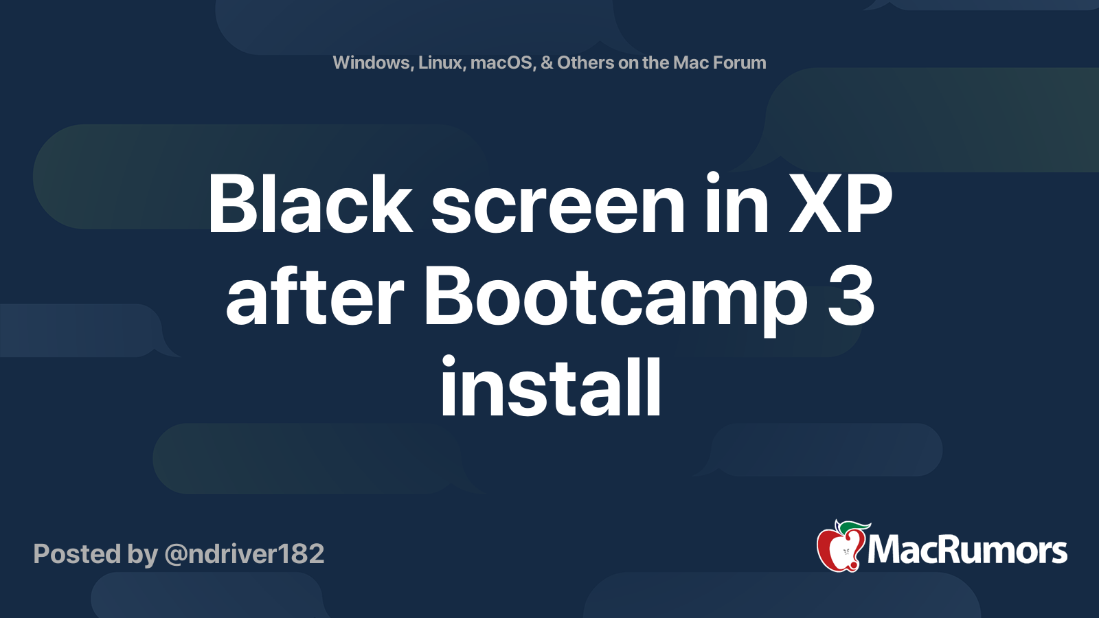 Black Screen In XP After Bootcamp 3 Install MacRumors Forums