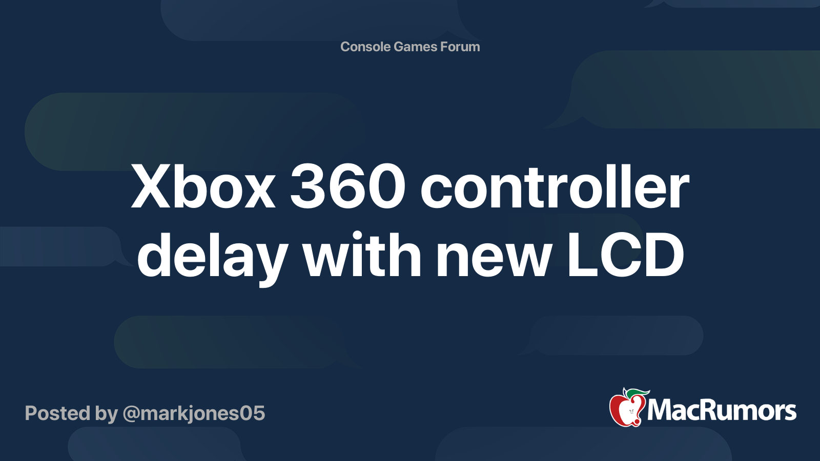 Xbox 360 controller delay with new LCD MacRumors Forums
