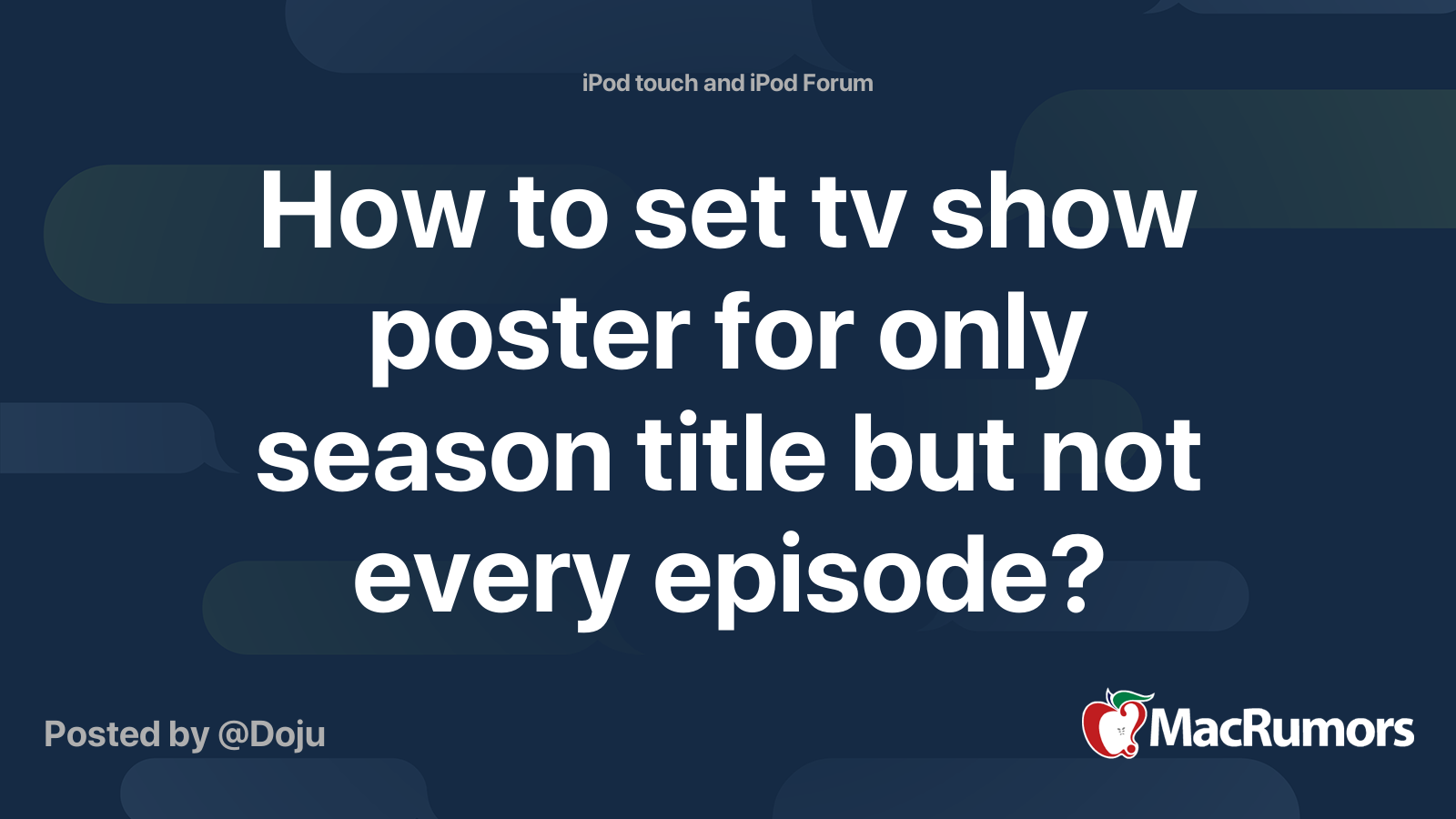 How to set tv show poster for only season title but not every episode ...
