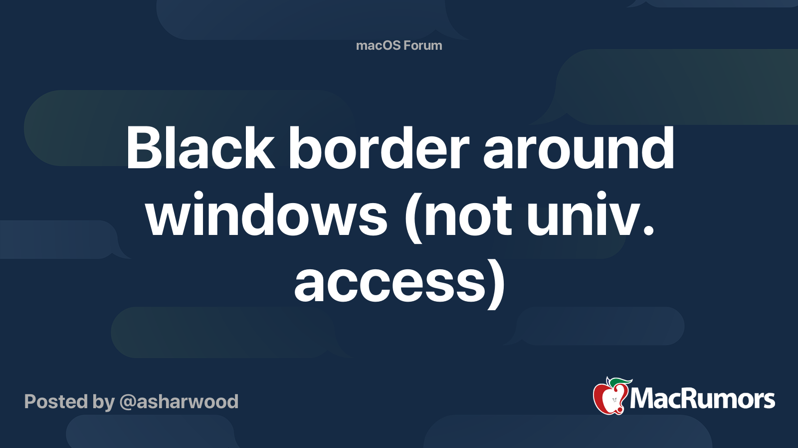 black-border-around-windows-not-univ-access-macrumors-forums