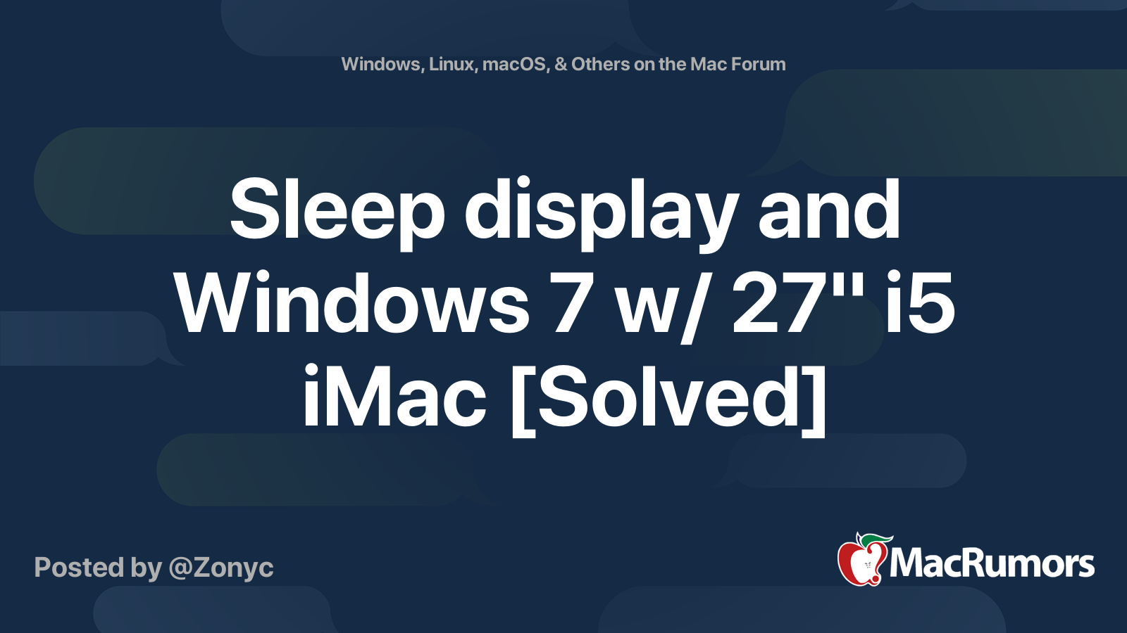 Sleep display and Windows 7 w/ 27" i5 iMac [Solved] MacRumors Forums