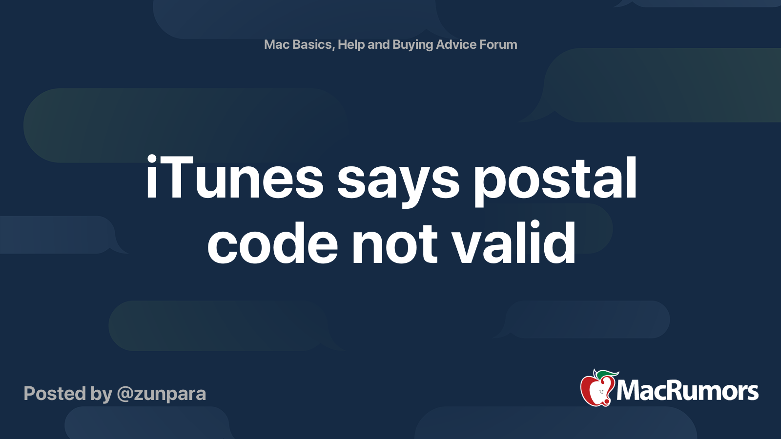itunes-says-postal-code-not-valid-macrumors-forums