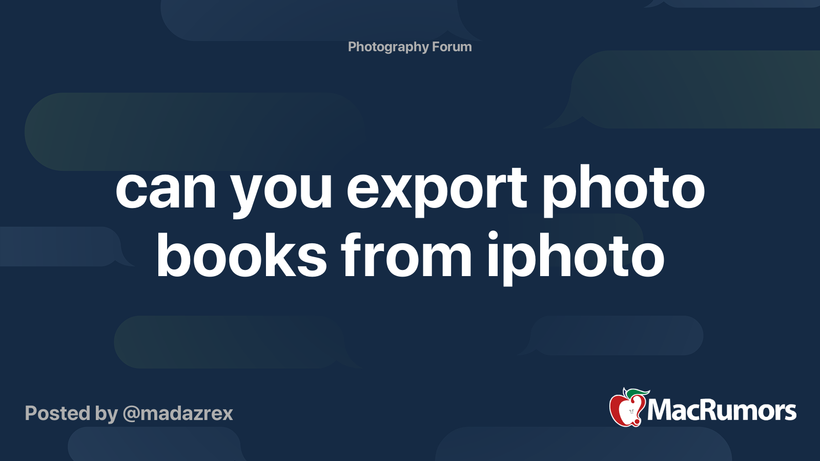 can you export photo books from iphoto MacRumors Forums