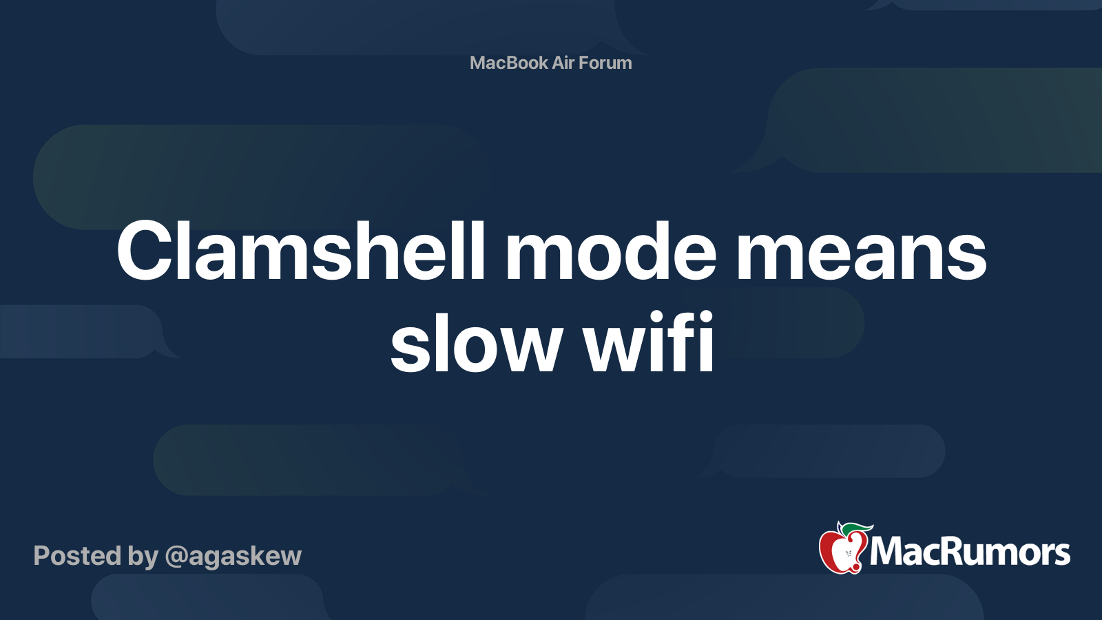 Clamshell mode means slow wifi MacRumors Forums